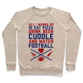 PIZZA, BEER, CUDDLING, AND FOOTBALL CREWNECK SWEATSHIRT (Size-Color: medium-Heathered Oatmeal, style: Crewneck Sweatshirt)