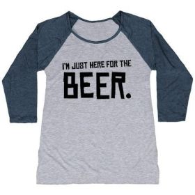 I'M JUST HERE FOR THE BEER WOMEN'S TRI-BLEND BASEBALL TEE (Size-Color: large-Athletic Gray / Navy, style: Women's Tri-Blend Baseball Tee)